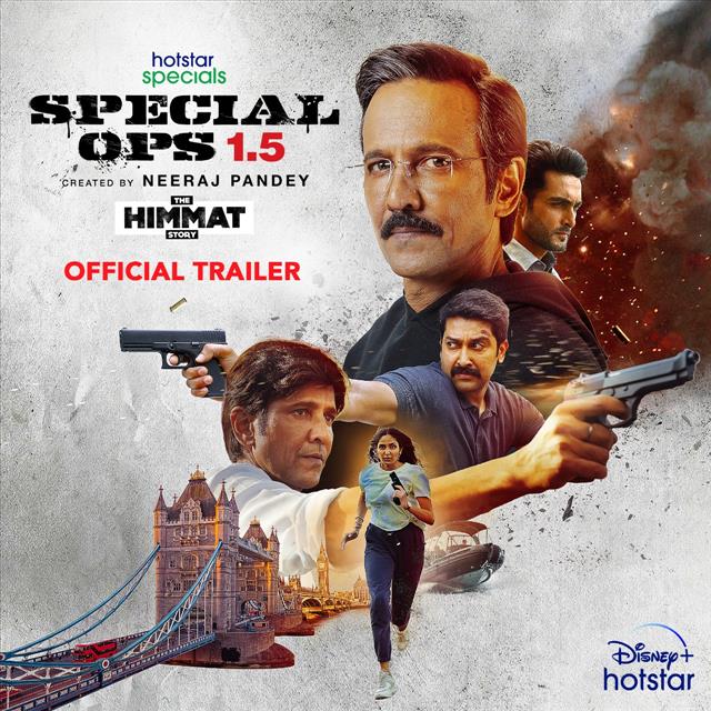 Special Ops 1.5 The Himmat Story 2021 hotstar series season 1 Movie